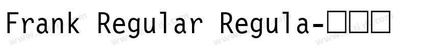 Frank Regular Regula字体转换